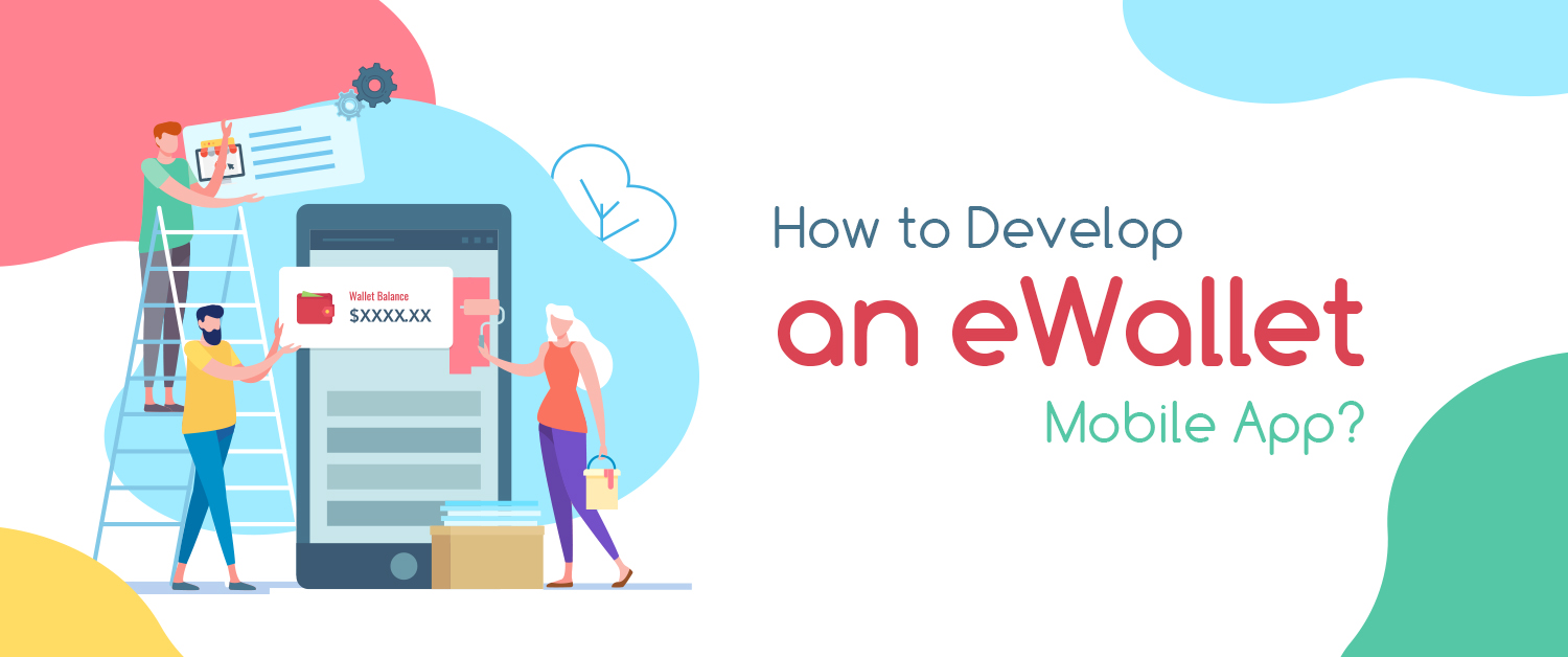 eWallet Mobile App Development