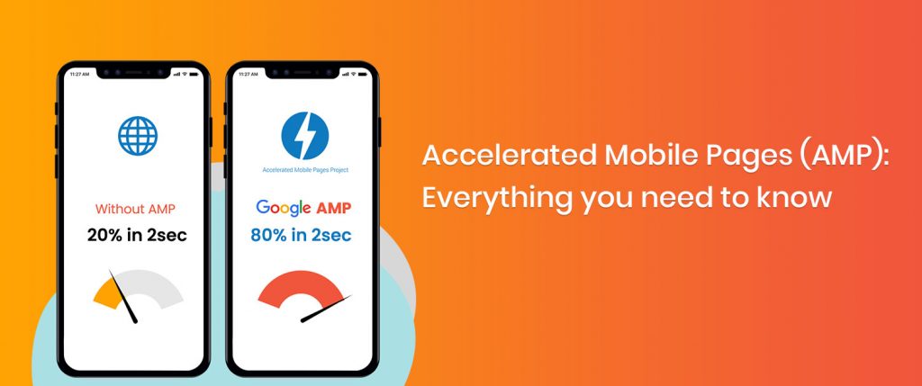 ️Accelerated Mobile Pages (AMP): Everything you need to know