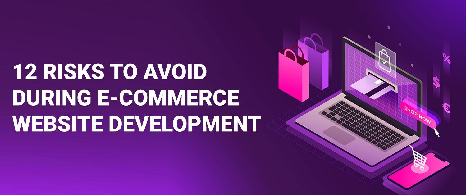 E-Commerce-Website-Development-Risks
