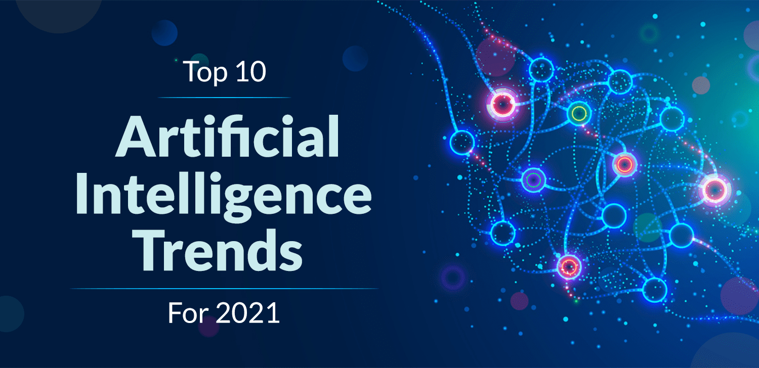 AI Trends in 2021