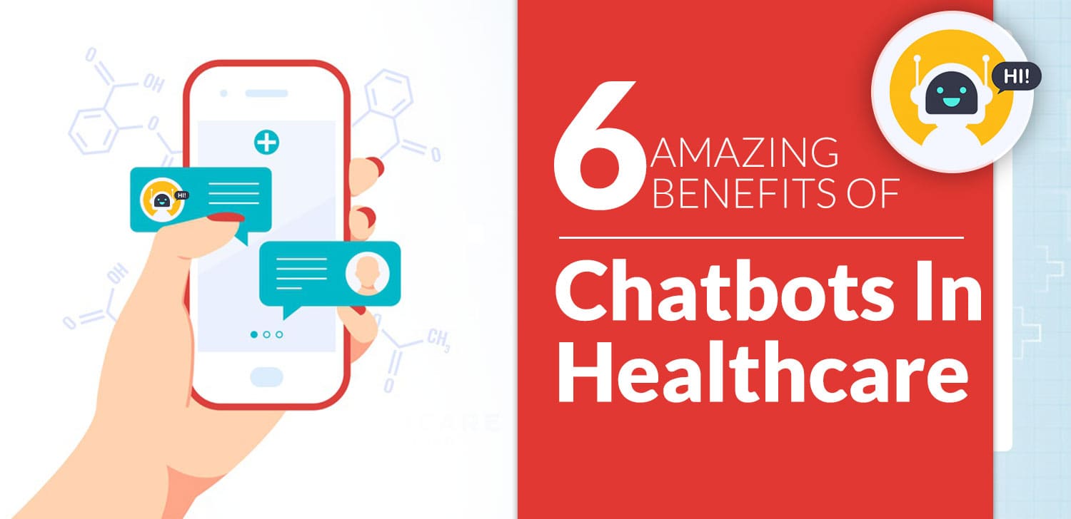 Benefits of healthcare chatbot