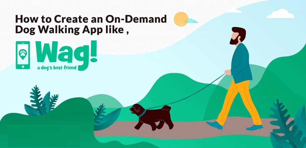 Create App Like Wag