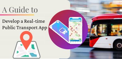 A Guide to Develop a Real-time Public Transport App