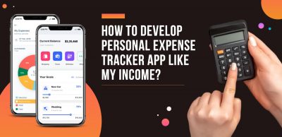 How To Develop personal Expense Tracker App like My Income