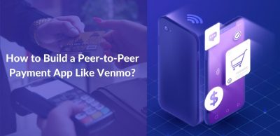 How to Build a Peer-to-Peer Payment App Like Venmo