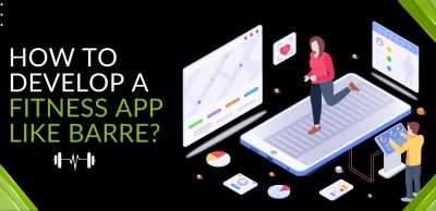 How to Develop a Fitness App like Barre