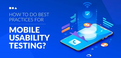 How-to-Do-Best-Practices-for-Mobile-Usability-Testing-2