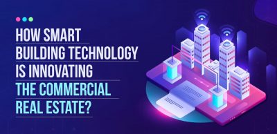 How-Smart-Building-Technology-is-Innovating-the-Commercial-Real-Estate