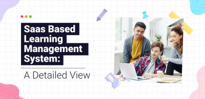 Saas-Based-Learning-Management-System-A-Detailed-View