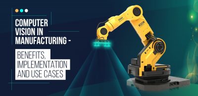Computer Vision in Manufacturing