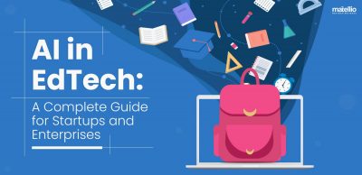 AI-in-EdTech-A-Complete-Guide-for-Startups-and-Enterprises