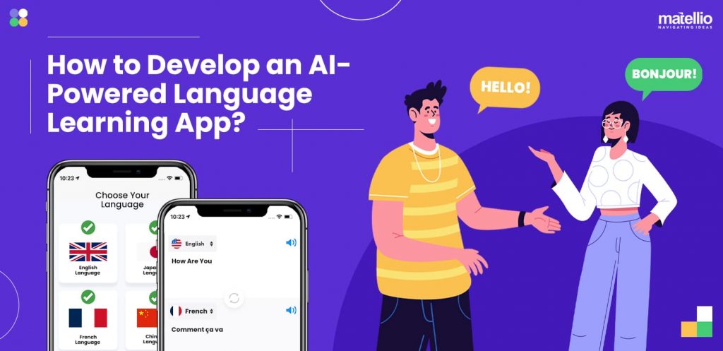 How-to-Develop-an-AI-Powered-Language-Learning-App