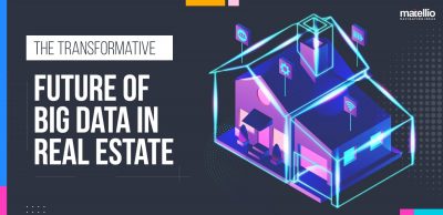 The Transformative Future of Big Data in Real Estate