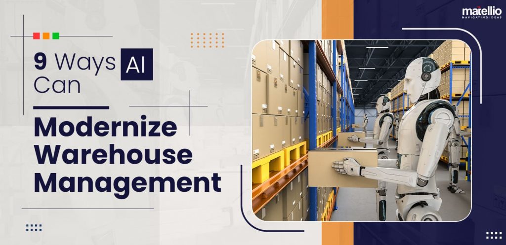 9-Ways-AI-Can-Modernize-Warehouse-Management