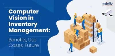 Computer-Vision-in-Inventory-Management - -Benefits,-Usecases,-Future