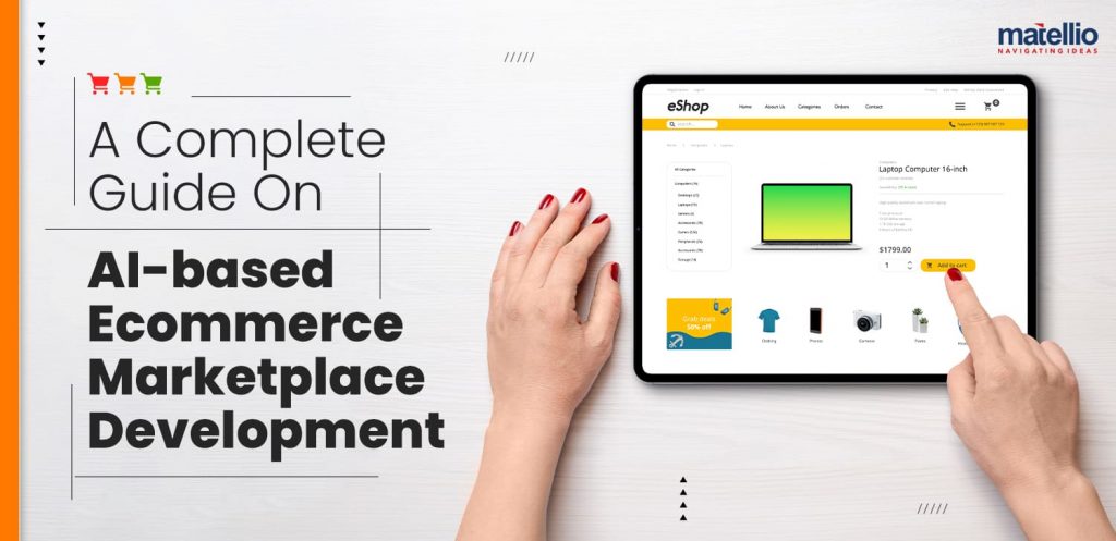 A-Complete-Guide-On-AI-based-Ecommerce-Marketplace-Development