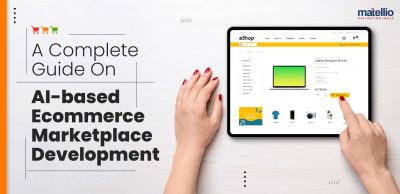A-Complete-Guide-On-AI-based-Ecommerce-Marketplace-Development