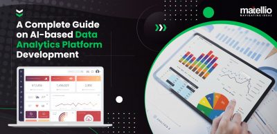 A Complete Guide on AI based Data Analytics Platform Development