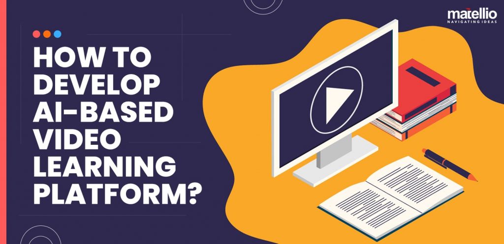 How-to-Develop-AI-based-Video-Learning-Platform