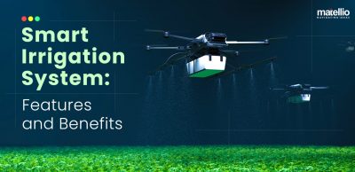 Smart Irrigation System: Features and Benefits