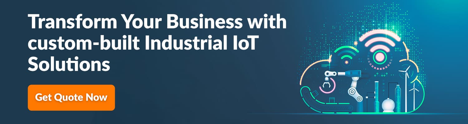 Transform-Your-Business-with-custom-built-Industrial-IoT-Solutions